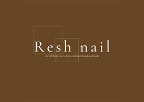 Resh  nail（リッシュネイル）